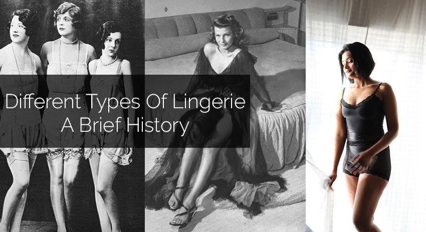 Different Types of Lingerie (A Brief History)
